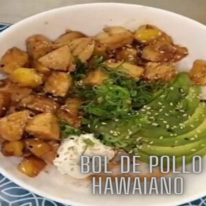 45.- Bol Pollo Hawaiano