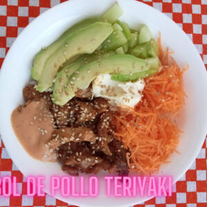 42.- Bol Pollo Teriyaki